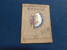 R C CAMPBELL JOHNSTON: THE STORY OF THE TOTEM, Vancouver, J P Pyott, circa 1924, orig limp reverse