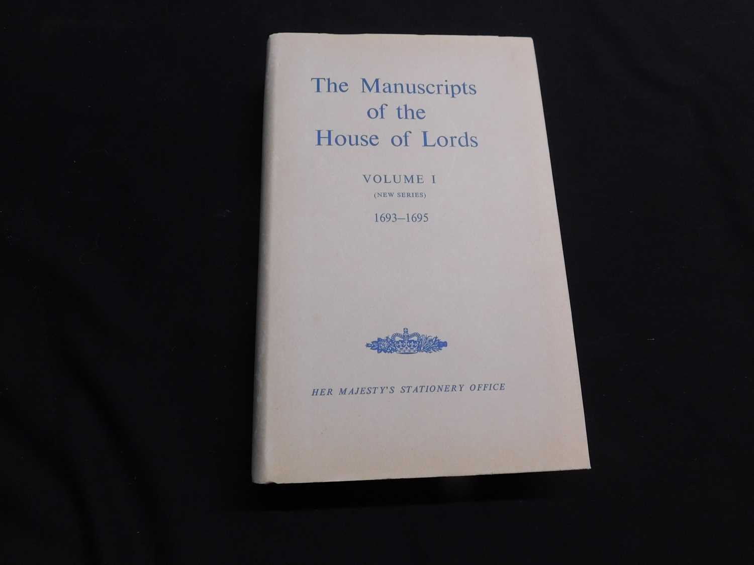 THE MANUSCRIPTS OF THE HOUSE OF LORDS: London, HMSO 1964-66, 8 vols, new series, original cloth, d/w