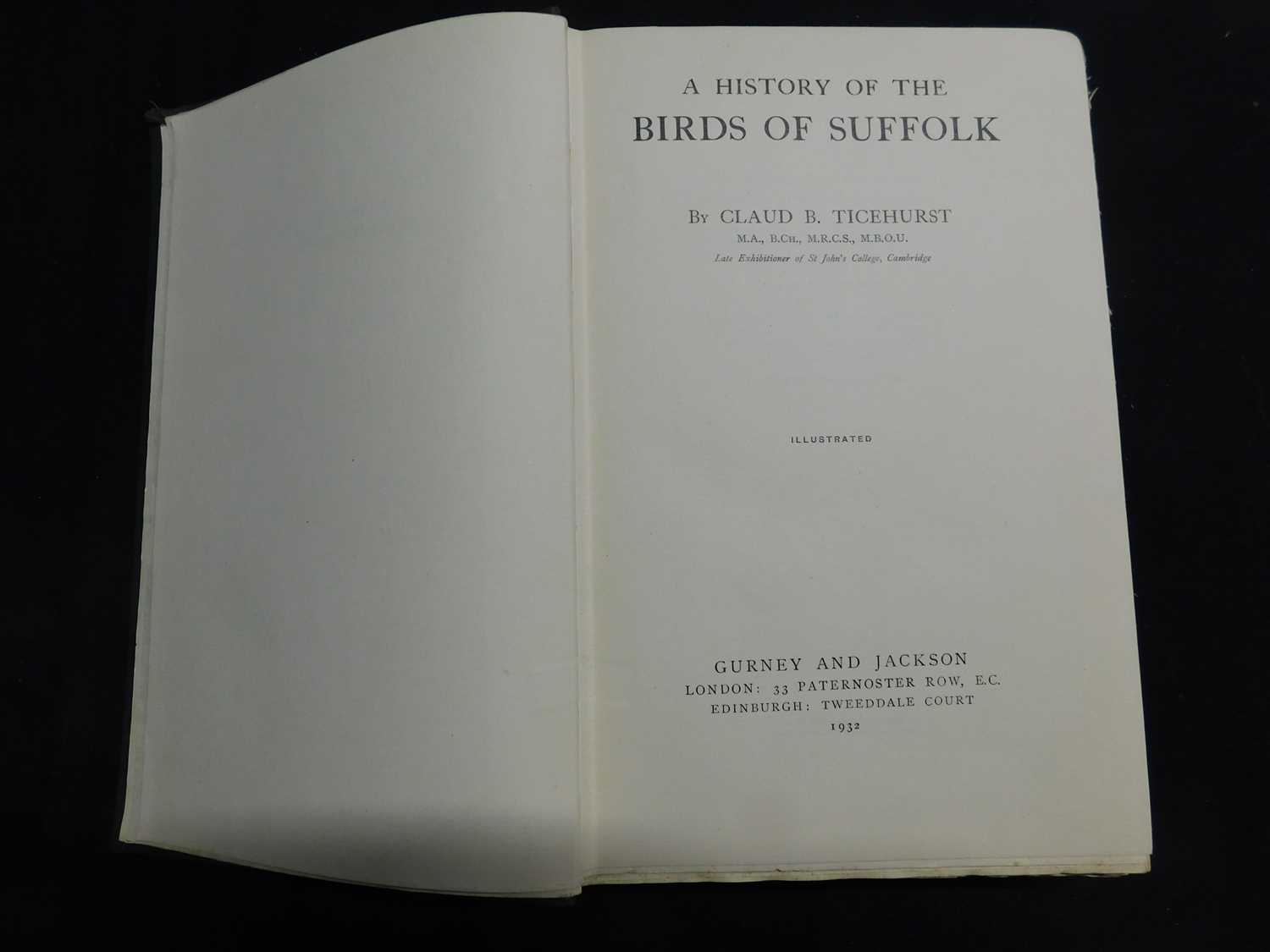 CLAUD B TICEHURST: HISTORY OF THE BIRDS OF SUFFOLK, London, 1932, 1st edition, 21 plates plus - Image 2 of 2