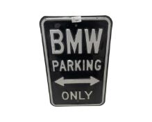 Metal 'BMW Only Parking' sign