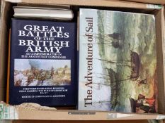 Box of mixed books to include Great Battles of the British Army etc