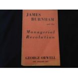 ERIC ARTHUR BLAIR 'GEORGE ORWELL': JAMES BURNHAM AND THE MANAGERIAL REVOLUTION, London, The