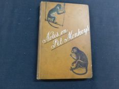 ARTHUR HENRY PATTERSON: NOTES ON PET MONKEYS AND HOW TO MANAGE THEM, London, L Upcott Gill, 1888