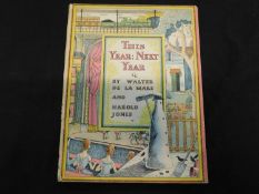 WALTER DE LA MARE: THIS YEAR NEXT YEAR, ill Harold Jones, London, Faber & Faber, 1937, first trade