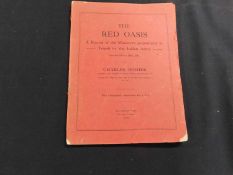CHARLES ROSHER: THE RED OASIS A RECORD OF THE MASSACRES PERPETRATED IN TRIPOLI BY THE ITALIAN