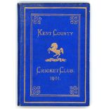 Kent County Cricket Club Annual 1901. Hardback 'blue book'. Original decorative boards. Gilt
