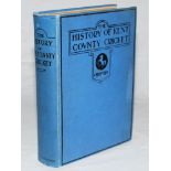 'History of Kent County Cricket'. Edited by Lord Harris. London 1907. Original decorative blue