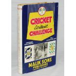 'Cricket Without Challange'. Qamar-Ud-Din Butt. Lahore 1955. Dustwrapper taped down to inside