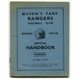 Queen’s Park Rangers. Official Handbook. Season 1937-38. Original wrappers. 36pp plus wrappers.