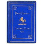 Kent County Cricket Club Annual 1901. Hardback ‘blue book’. Original decorative boards. Gilt