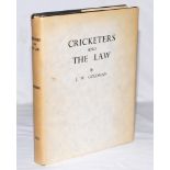 ‘Cricketers and The Law’. J.W. Goldman. Privately published 1958. Un-numbered limited edition of 350