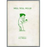 ‘Well, Well, Wells!’. B.D. ‘Bomber’ Wells. Nottingham 1981. Limited edition number 298/500 signed by