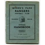 Queen’s Park Rangers. Official Handbook. Season 1933-34. Original wrappers. 32pp plus wrappers.