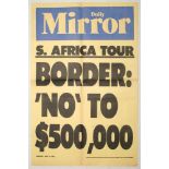 ‘S. Africa Tour. Border: ‘No’ to $500,000’. Original newspaper poster for the Daily Mirror (Sydney),