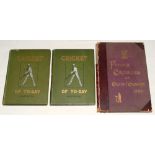 ‘Cricket of To-day and Yesterday’, Volumes I & II, Percy Cross Standing, London 1902. Original