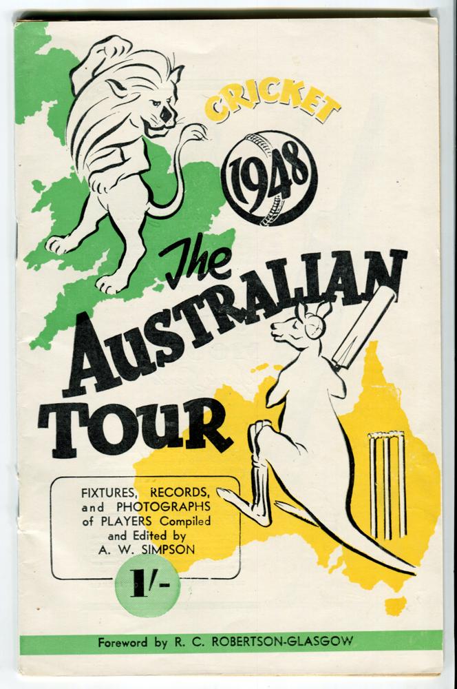 Australian tour of England 1948. Official souvenir brochure for the Australian tour. Compiled by A.