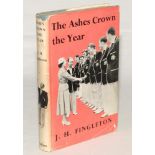 ‘The Ashes Crown the Year. A Coronation Cricket Diary’. J.H. Fingleton. London 1954. Original