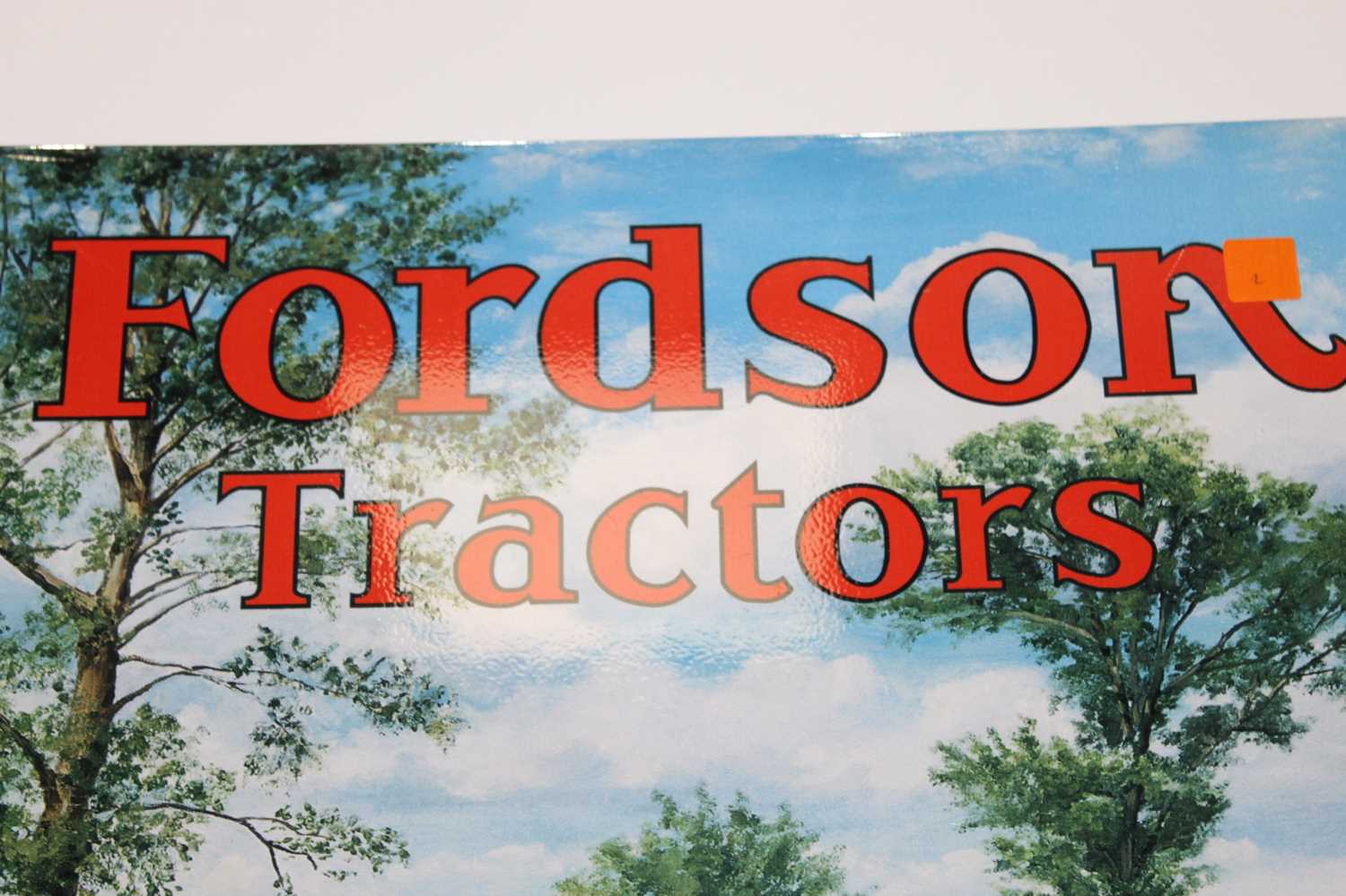 A reproduction Fordson Tractors advertising wall plaque, 49x70cm - Image 3 of 3