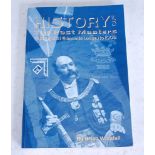 Woodall, Brian: History Of The Past Masters The Royal St Edmunds Lodge No. 1008 In The Province Of