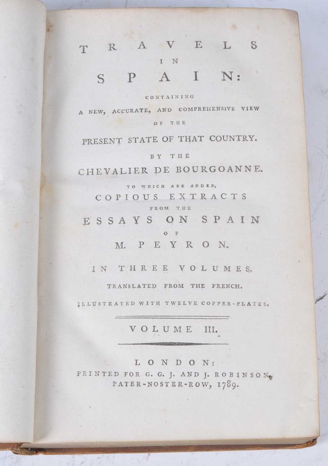 Bourgoanne, Chevalier De: Travels In Spain Containing A New, Accurate, And Comprehensive View Of The - Image 7 of 7