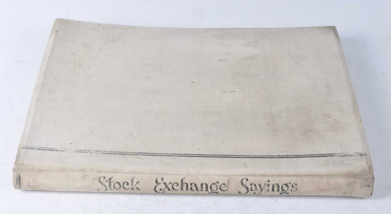 Hooper, W. Eden: Stock Exchange Sayings In Black And White, Autograph Edition Limited To One - Image 2 of 4