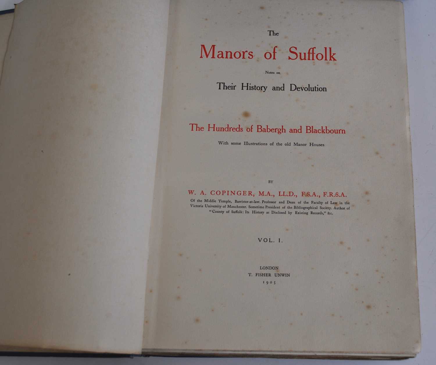 Copinger, W.A.: The Manors of Suffolk Notes on Their Histoy and Devolution, London T. Fisher - Bild 6 aus 7