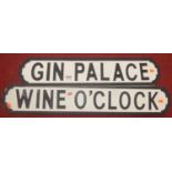 Two painted wall signs, one titled; Wine o'Clock and the other; Gin Palace