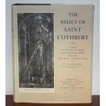 Battiscombe, C.F. (ed.): The Relics Of Saint Cuthbert, Printed For The Dean And Chapter Of Durham