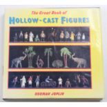 The Great Book of Hollowcast Figures by Norman Joplin, ISBN 1872727263 by New Cavendish Books