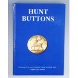 McShane, Neil (compiled); Hunt Buttons The buttons of the hunts of England, Ireland, Scotland and