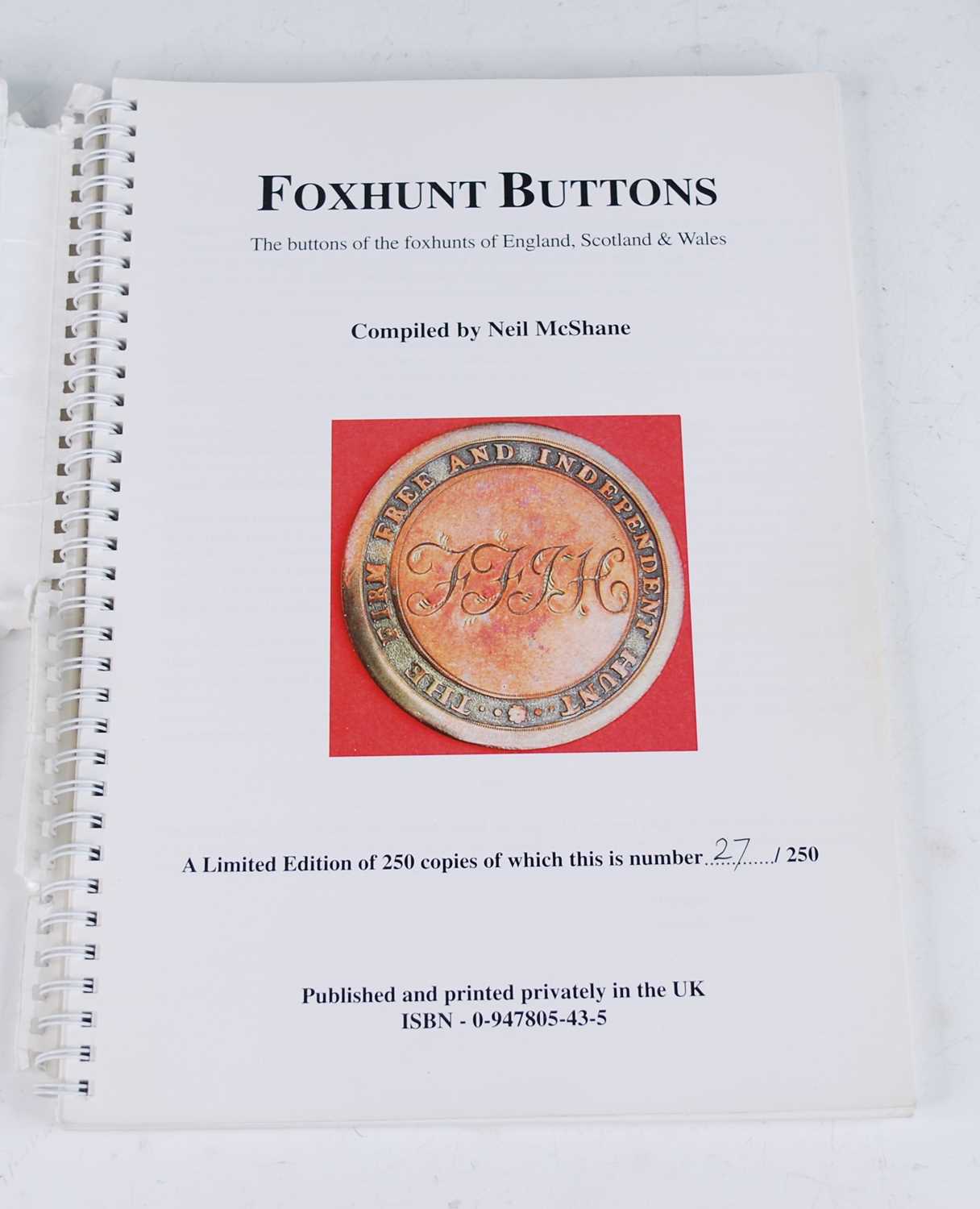 McShane, Neil (compiled); Hunt Buttons The buttons of the hunts of England, Ireland, Scotland and - Image 5 of 14