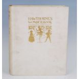 Hawthorne, Nathaniel; A Wonder Book (Hawthorne's Wonder Book), illustrated by Arthur Rackham, This