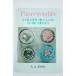 E Y Elville, "Paperweights and other Glass Curiosities", 1967