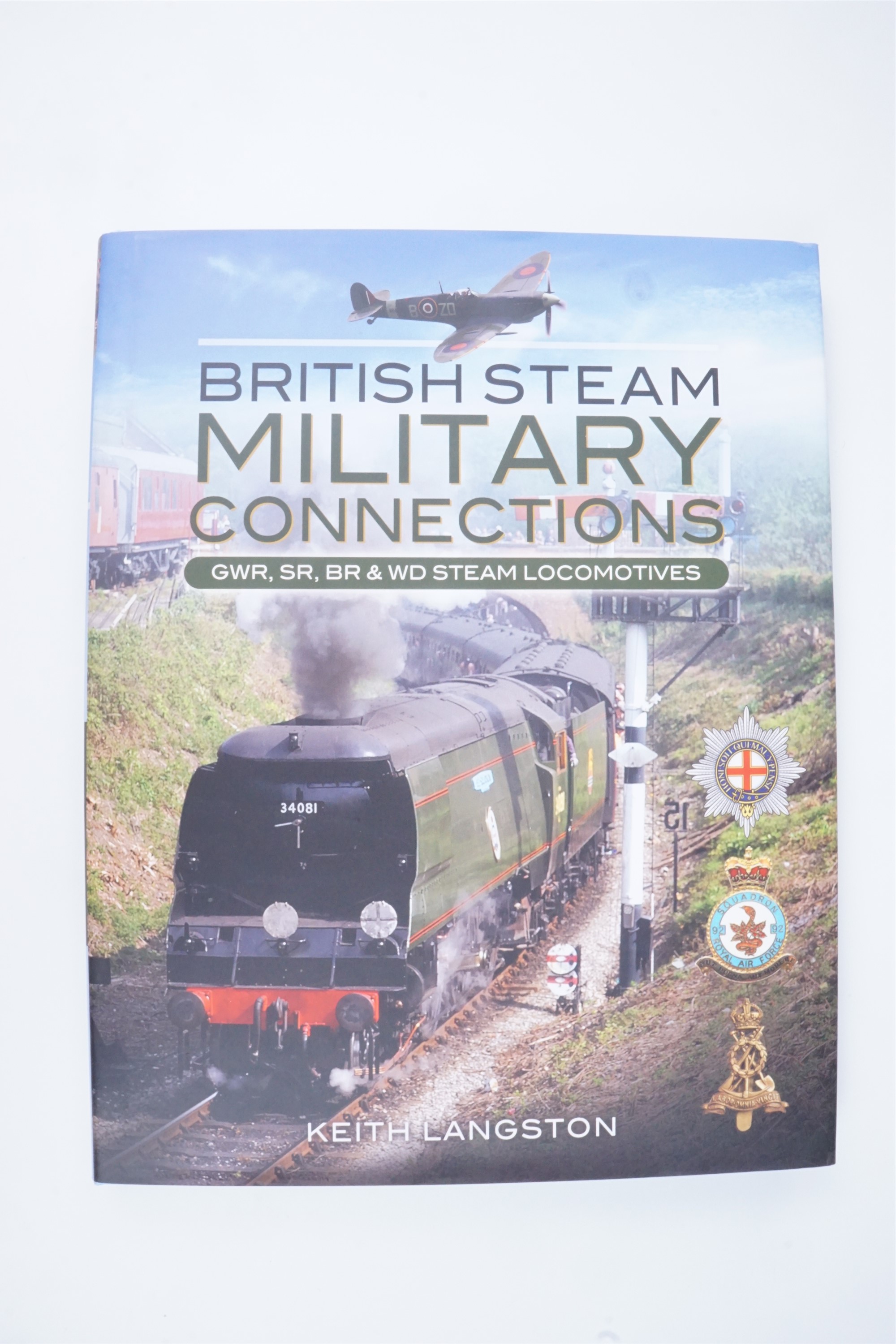 Keith Langston, 'British Steam Military Connections, GWR, SR, and WD steam locomotives', hardback