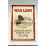 A Great War Savings poster: "War Loan. Lend Your Savings to the Nation To-Day", lithograph, 75 cm