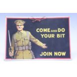 A Great War Parliamentary Recruiting Card Poster, inscribed "Come and Do Your Bit Join Now",