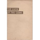 THE LUCK OF THE GAME. A rare softback booklet, published by the Morris Oxford Press in 1932.