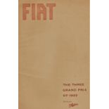 FIAT - THE THREE GRAND PRIX OF 1922. A rare promotional folder, issued by FIAT, comprising report