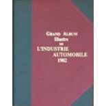GRAND ALBUM ILLUSTRÉ DE L'INDUSTRIE AUTOMOBILE. A superb large format book, edited by Huguet et