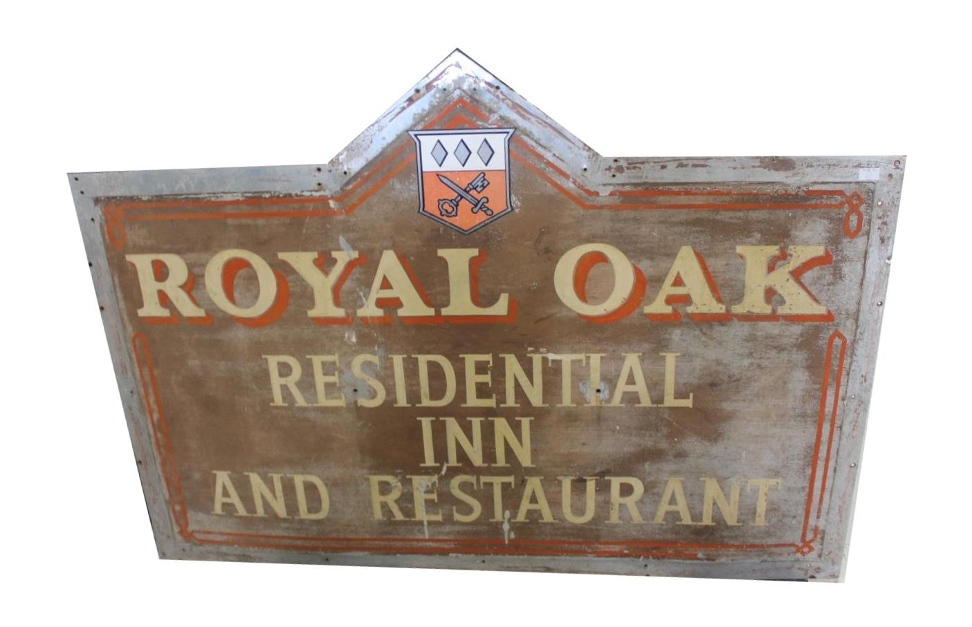 ROYAL OAK - PAINTED METAL INN & RESTAURANT SIGN a large vintage painted metal sign for the Royal Oak