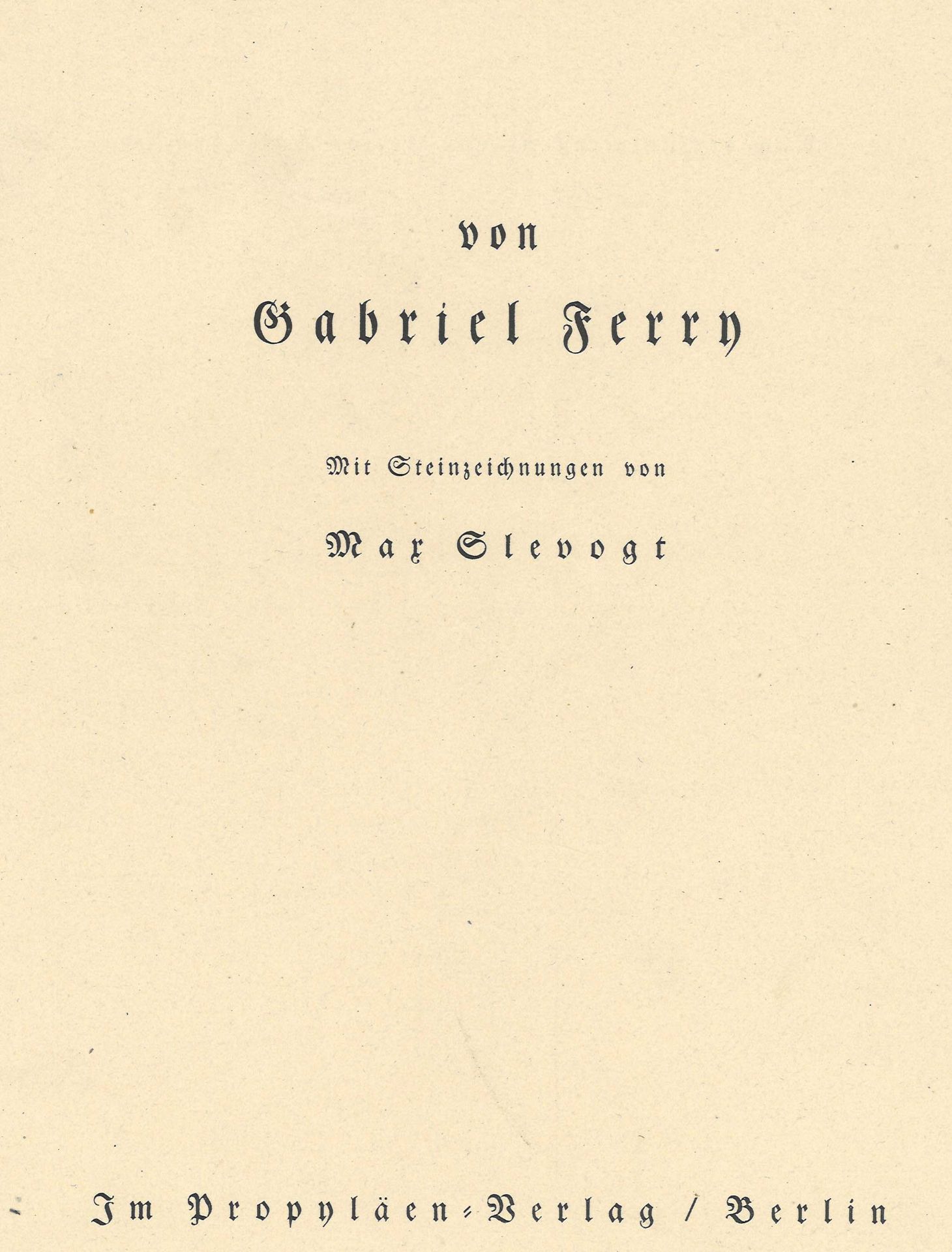 Gabriel Ferry "Der Waldläufer", Mit Steinzeichnungen von Max Slevogt, von Julius Hoffmann, guter - Bild 5 aus 5