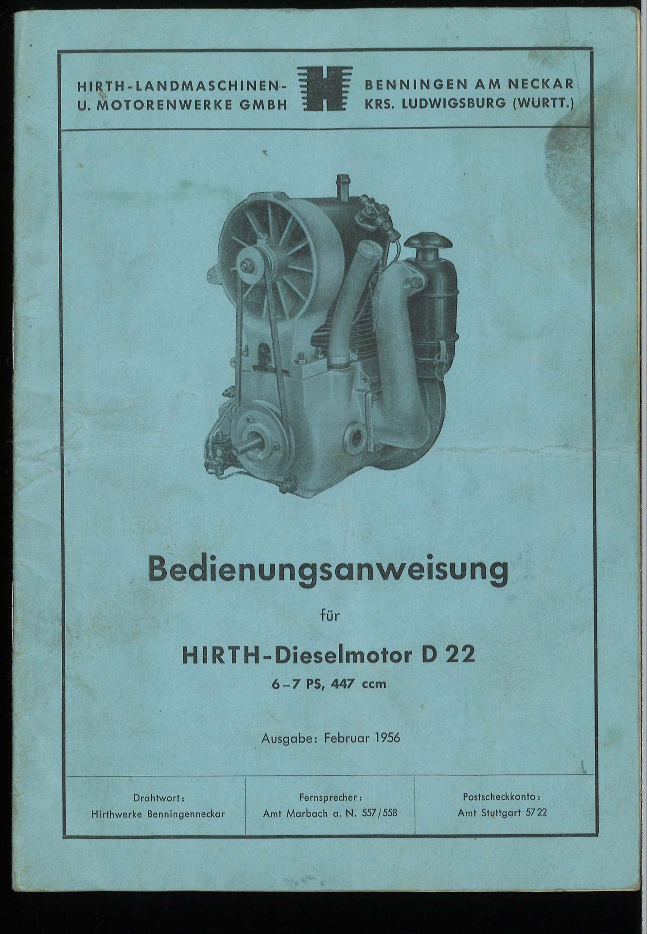 Bedienungsanweisung für HIRTH-Dieselmotor D22, Ausgabe Februar 1956