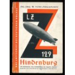 Werner von Langsdorff - LZ 129 Hindenburg "Das Luftschiff des deutschen Volkes" Mit ca. 80