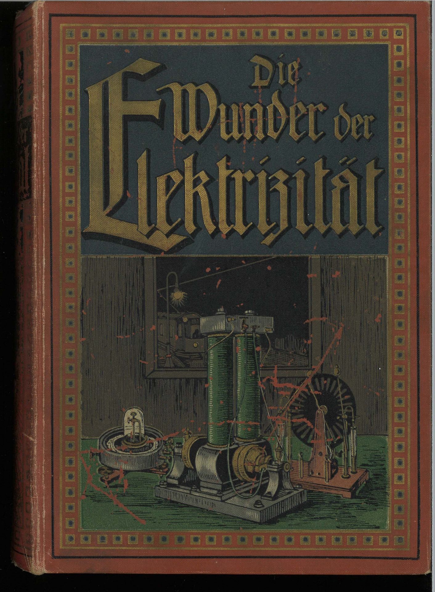 Die Wunder der Elektrizität, großes illustriertes Handbuch, Theodor Rulemann, mit 630 original