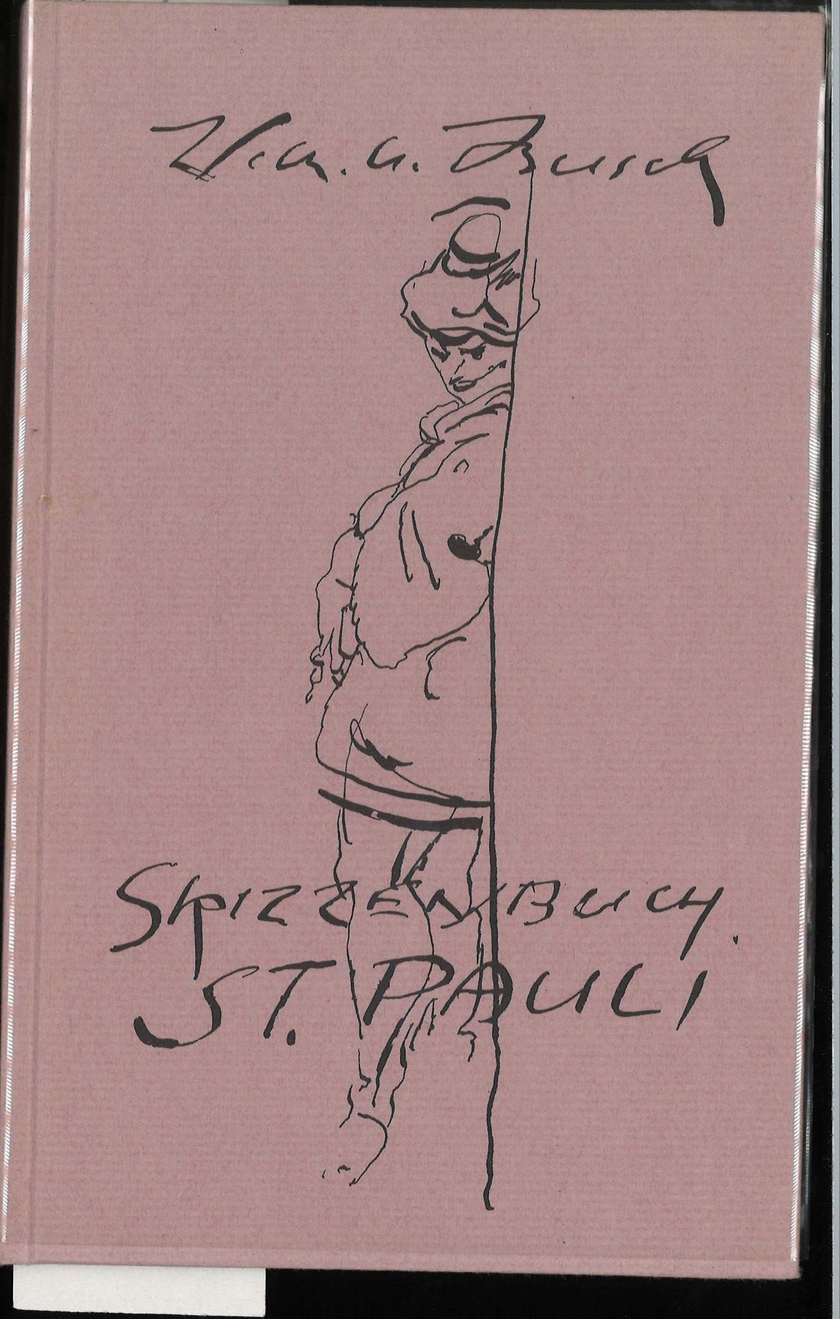 W. M. Busch - Skizzenbuch St. Pauli, Edition Curt Visel