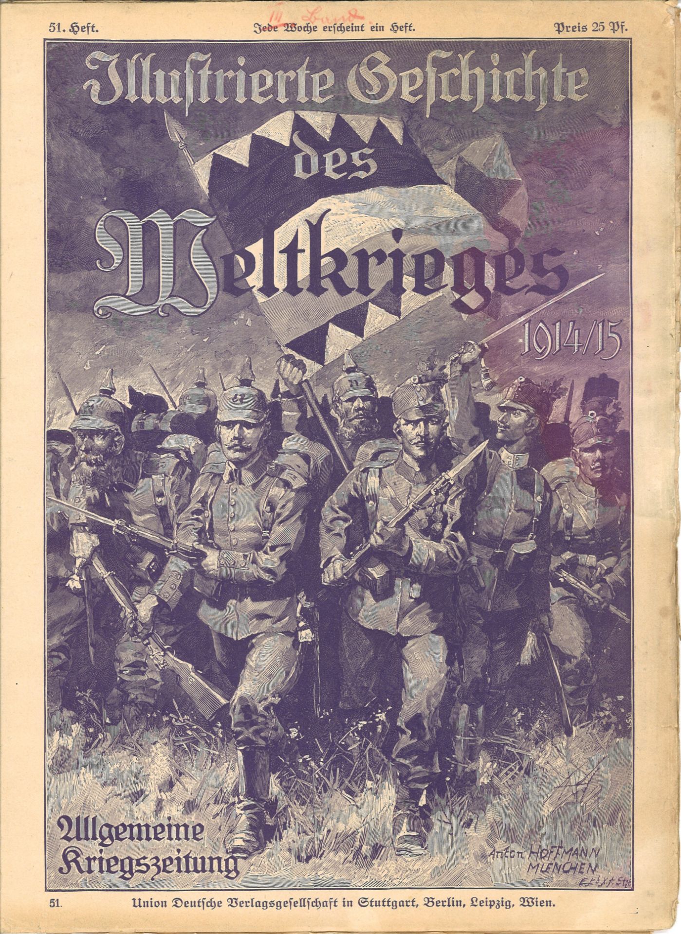 Illustrierte Geschichte des Weltkriegs 1914/15, Allgemeine Kriegszeitung. Verschiedene Ausgaben. - Image 2 of 3