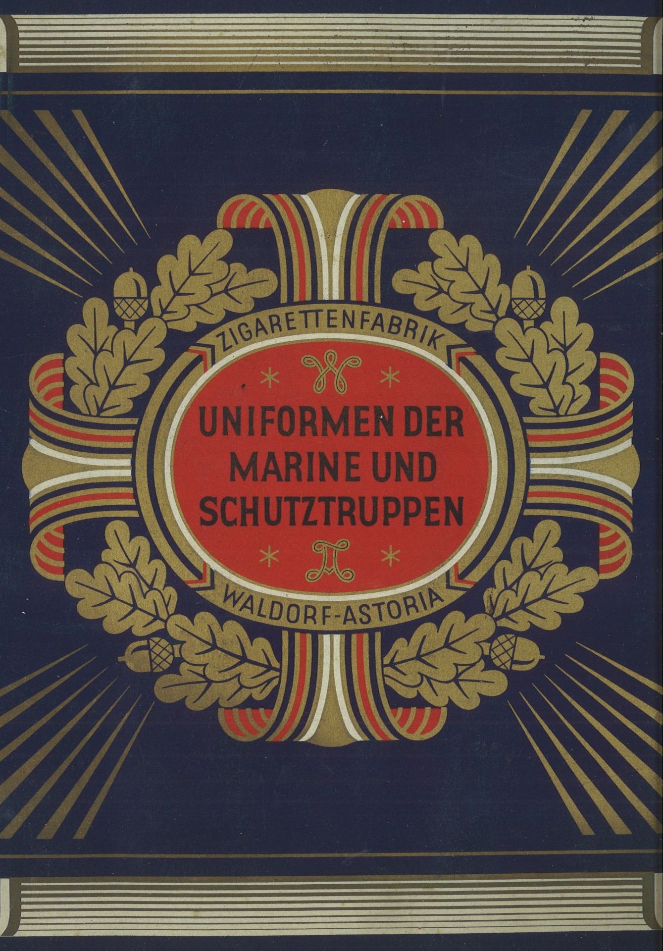 "Uniformen der Marine und Schutztruppen", Waldorf Astoria, Anhang zur Bildersammlung Uniformen der