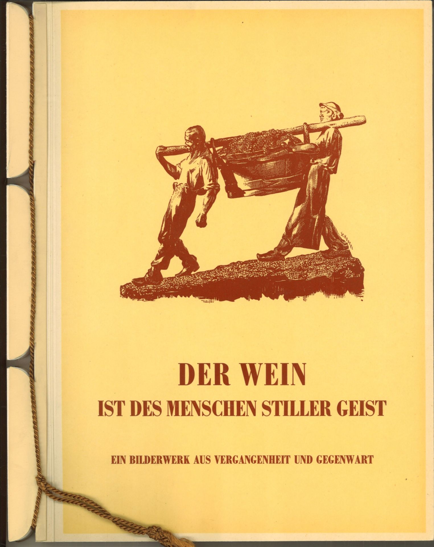 Buch "Der Wein ist des Menschen stiller Geist", ein Bilderwerk aus Vergangenheit und Gegenwart,