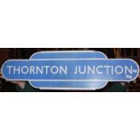 RAILWAYANA - A BRITISH RAILWAYS SCOTTISH REGION ENAMEL TOTEM SIGN, 'THORNTON JUNCTION', 91.5CM WIDE.