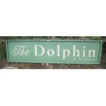 The Dolphin pub sign - Approx size: 248cm x 60cm